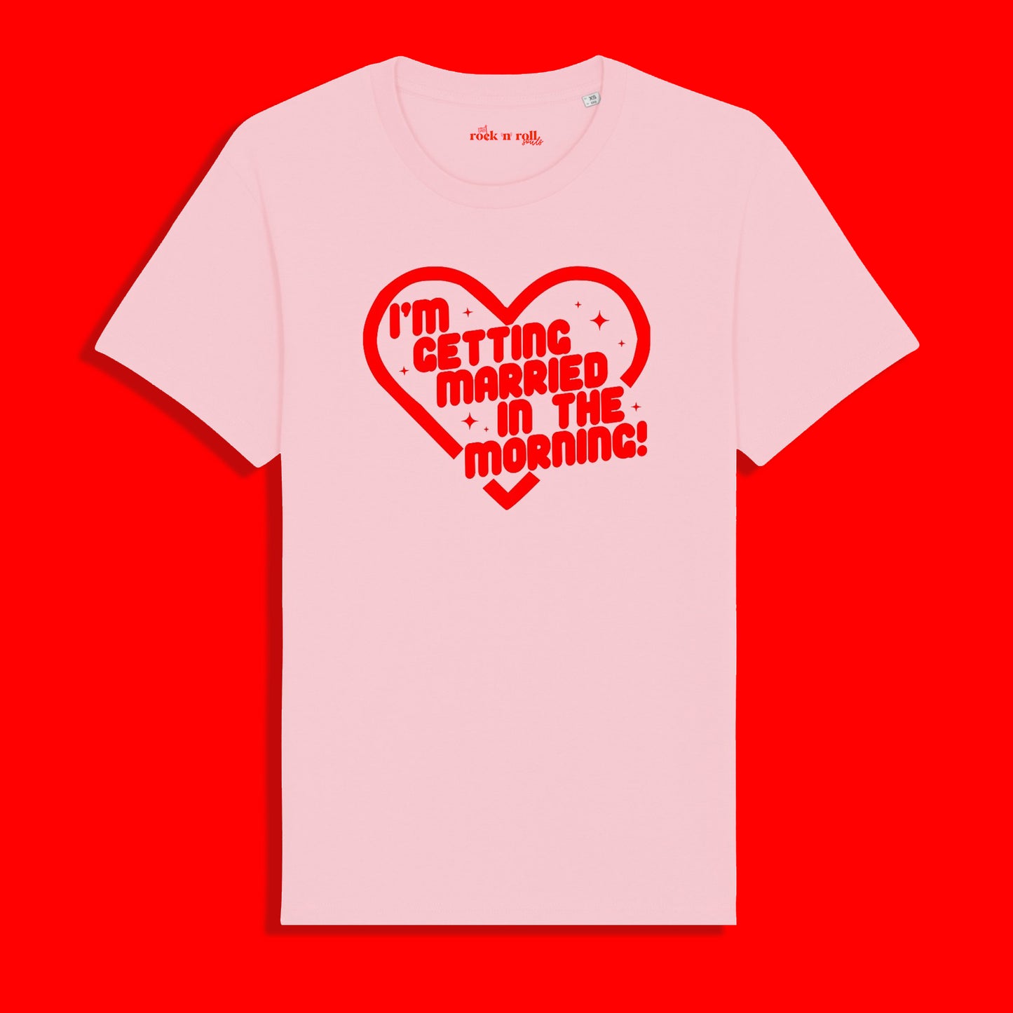 I'm Getting Married In The Morning T-Shirt